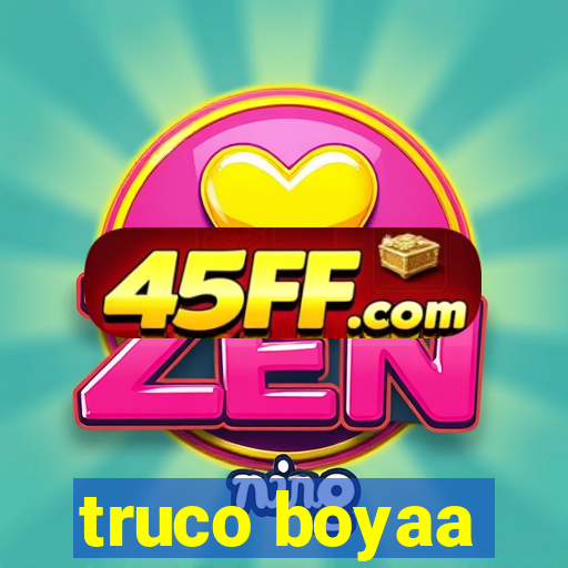 truco boyaa